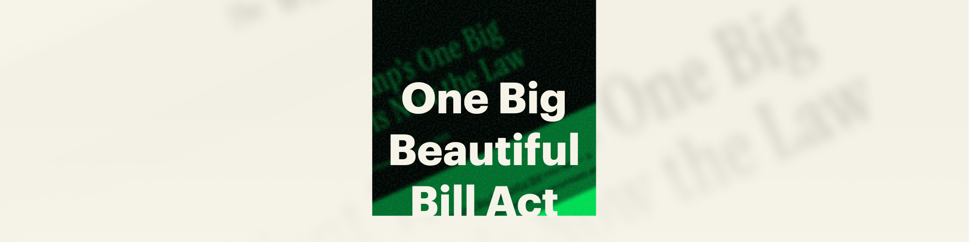 Banner image with text overlay about 2025 tax changes under the One Big Beautiful Bill Act (OBBBA)